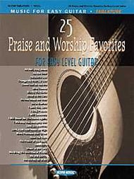 25 Praise and Worship Favorites Guitar and Fretted sheet music cover